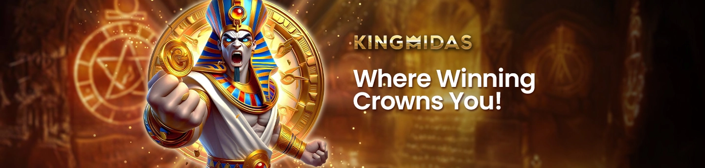 Pharaoh warrior holding a fist in front of a golden clock, KingMidas logo and “Where Winning Crowns You” text.