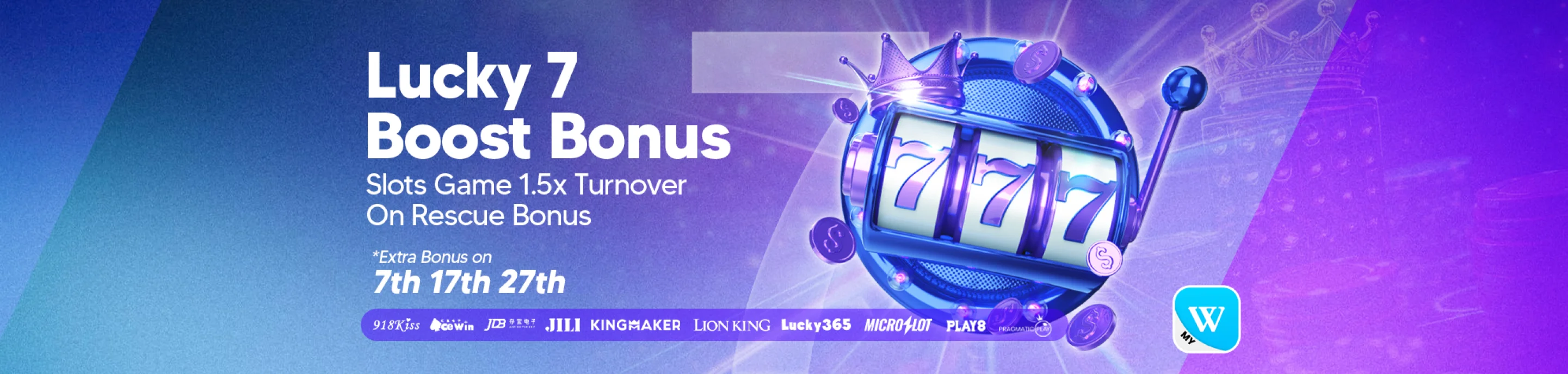 Winbox Lucky 7 Bonus 2025 – Get 1.5x turnover on rescue bonus for slots, with extra rewards on the 7th, 17th, and 27th.